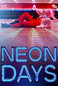 Neon Days (2019)